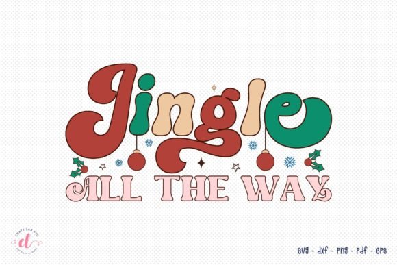 Jingle All the Way, Retro Christmas SVG Review