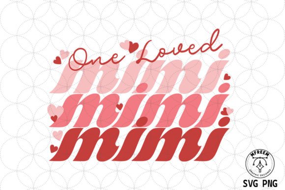 One Loved Mimi Valentine Sublimation SVG Review