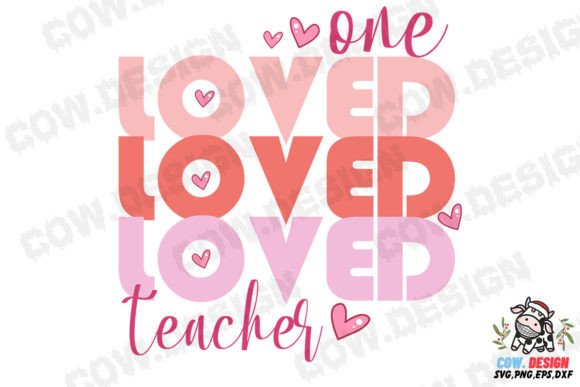 One Loved Teacher Valentine Sublimation Review