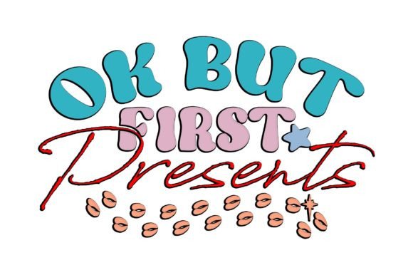 Retro Christmas SVG Review: Ok, But First Presents